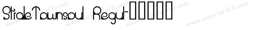 SlideTownsoul Regul字体转换